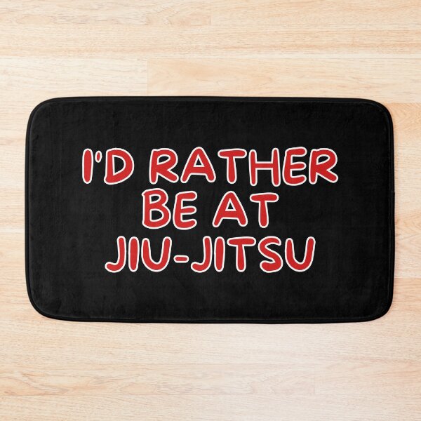 Item preview, I'd Rather Be At Jiu-Jitsu Funny designed and sold by MojaveTradePost.