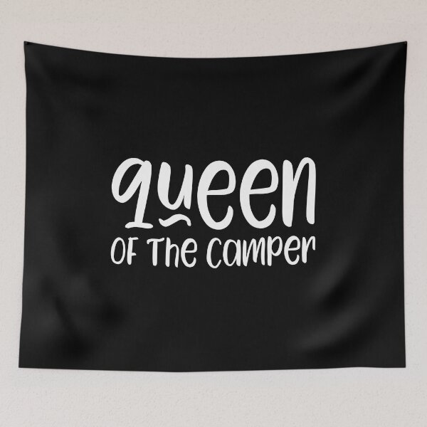 Item preview, Queen of the Camper - funny camping slogan designed and sold by kapotka.