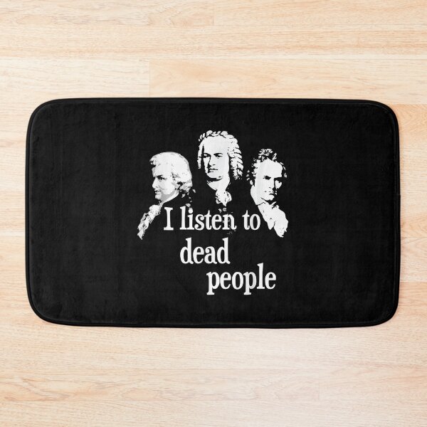Item preview, I listen to dead people classical music composer teacher designed and sold by LeonFord43.