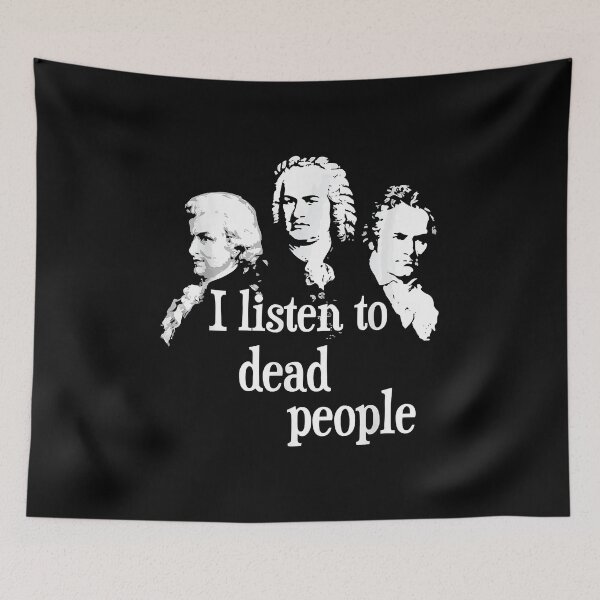 Item preview, I listen to dead people classical music composer teacher designed and sold by LeonFord43.