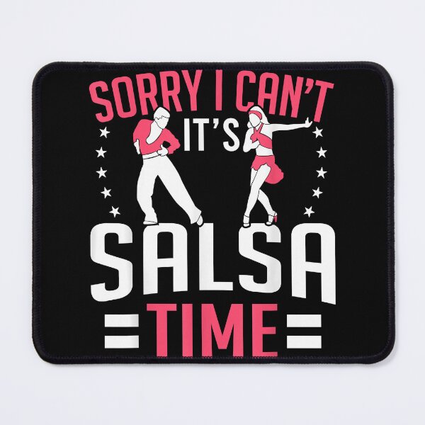 Item preview, Latin dancing sorry i can't it's salsa time salsa dancing designed and sold by LeonFord43.