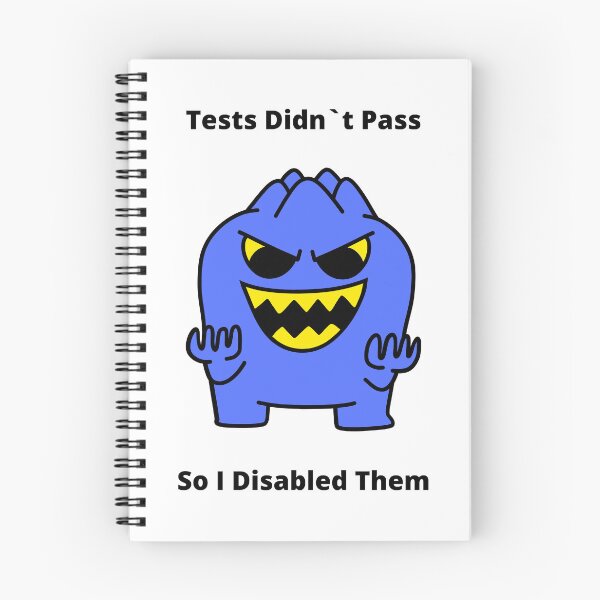 Item preview, Gift For QA Engineer Tests Didn’t Pass So I Disabled Them designed and sold by ohsheep.