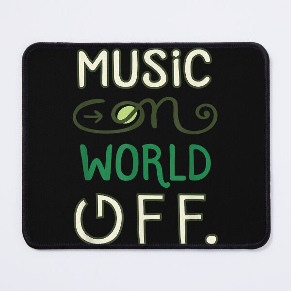 Item preview, Nice music themed that reads music on world off designed and sold by LeonFord43.