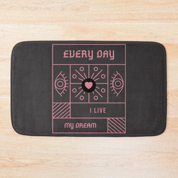Item preview, Every Day I Live My Dream designed and sold by fSocietyAUT.