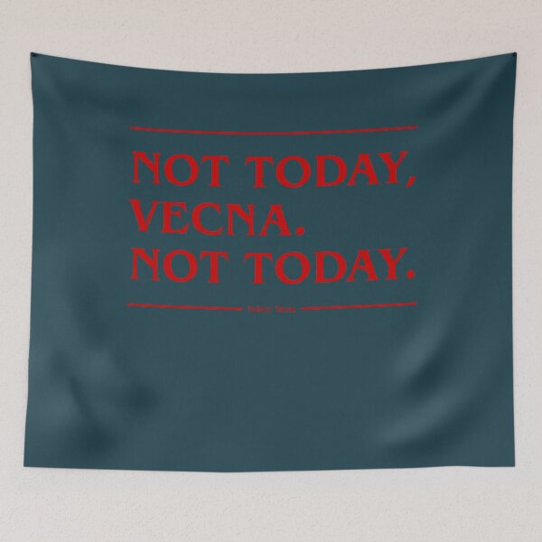 Item preview, Not Today Vecna designed and sold by ElizHeidenreich.