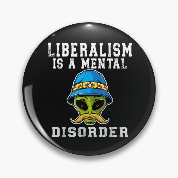 Item preview, Funny Alien Quote - Liberalism is a Mental Disorder T-Shirt designed and sold by Kanter-Gabay.