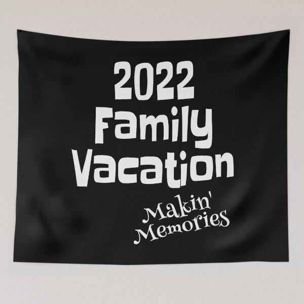 Item preview, Matching 2022 Family Vacation Making Memories designed and sold by AlbredaAE.