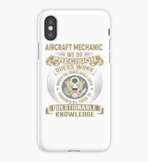 AIRCRAFT MECHANIC WE DO PRECISSION iPhone Case
