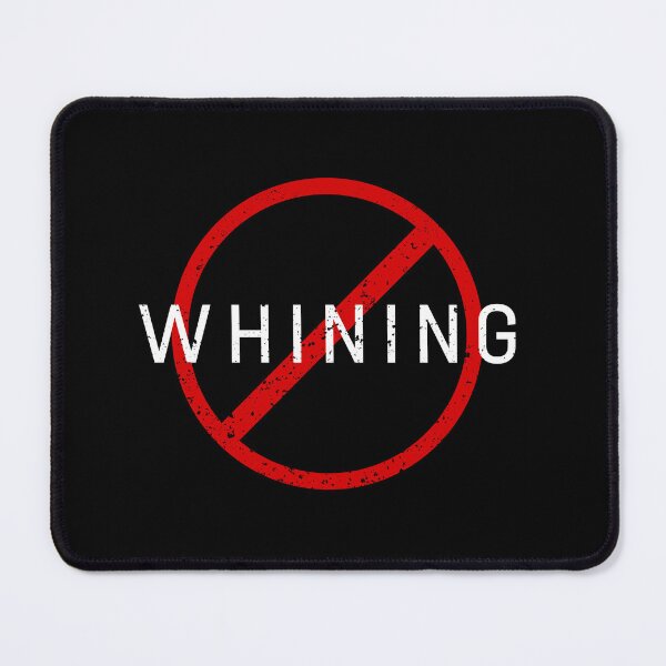Item preview, Stop Whining designed and sold by EdCreates.