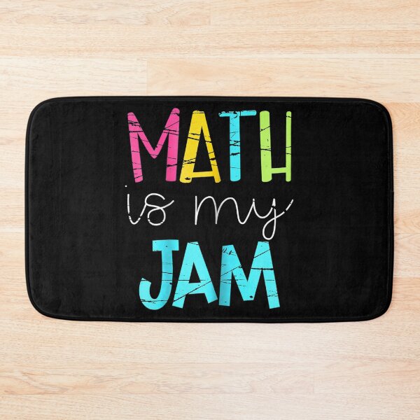 Item preview, Math Teacher Math is My Jam designed and sold by AlbredaAE.
