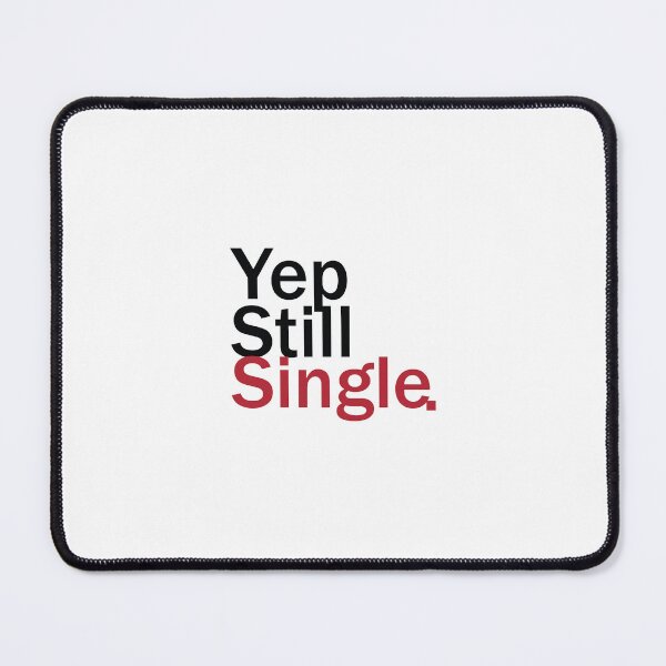 Item preview, Yep still single designed and sold by elgoro173.