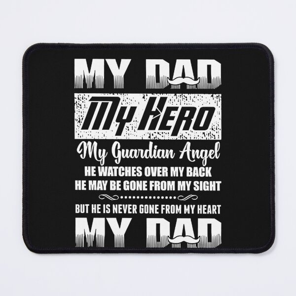 Item preview, My Dad My Hero My Guardian Angel He Watches Over My Back designed and sold by Makebashington.