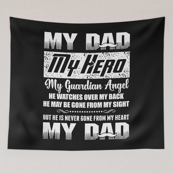 Item preview, My Dad My Hero My Guardian Angel He Watches Over My Back designed and sold by Makebashington.