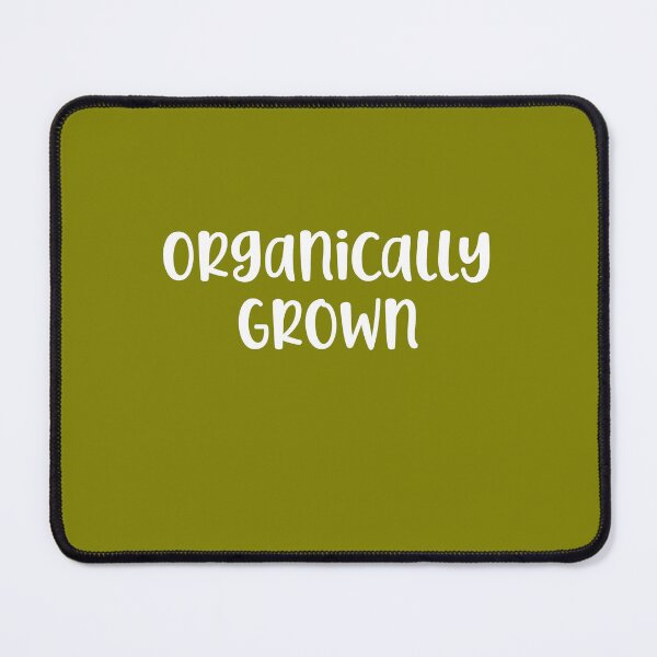 Item preview, Organically Grown designed and sold by Peter Stawicki.