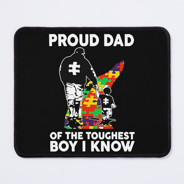 Item preview, Proud Dad Of The Toughest Boy I Know Autism Awareness designed and sold by AlbredaAE.