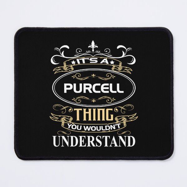Item preview, Purcell Name Shirt It's A Purcell Thing You Wouldn't Understand designed and sold by SharronBeauty15.