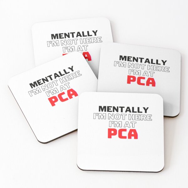 Item preview, Mentally i'm not here i'm at pca designed and sold by nadeesha55.
