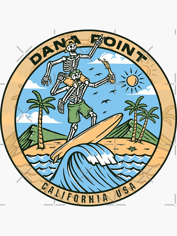"Dana Point Skeleton Bros" Sticker for Sale by LanikaiBeach Redbubble