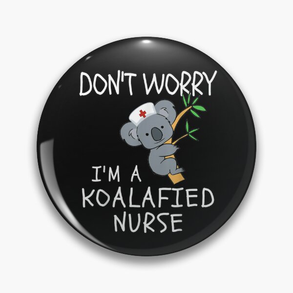 Item preview, Don't worry I'm a KOALAfied Nurse! Koala Nurse T-Shirt designed and sold by Kanter-Gabay.