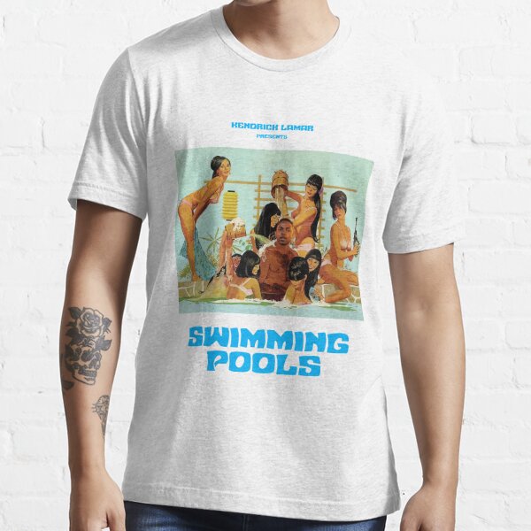 Swimming Pools Kendrick Lamar Funny Graphic Tee Classic Fit Cotton