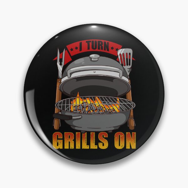 Item preview, Barbeque I Turn Grills ON BBQ Funny Dad designed and sold by Hananiah Merch.