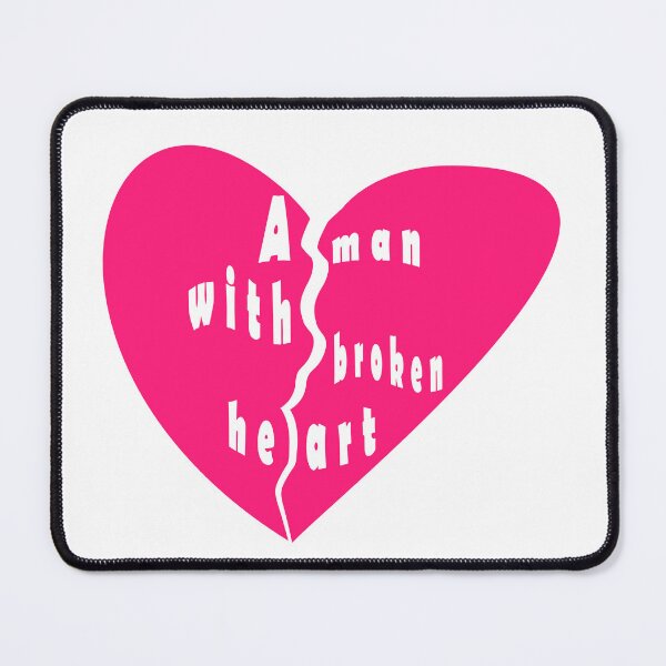 Item preview, A Man With Broken Heart designed and sold by Downtodarkness.