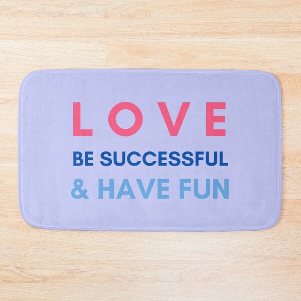 Item preview, Love Be Successful & Have Fun designed and sold by Rozlar.