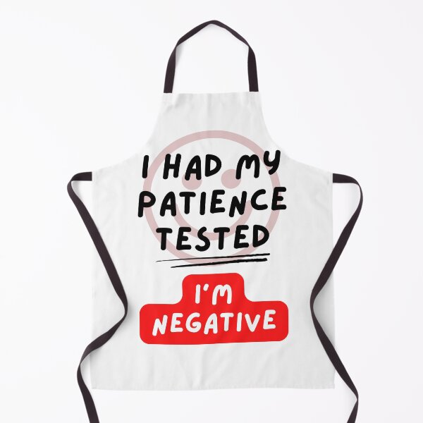 Item preview, i had my patience tested I'm negative designed and sold by Zakaria-4.