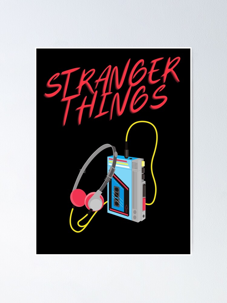 "Stranger things Old Cassette player 90s" Poster for Sale by