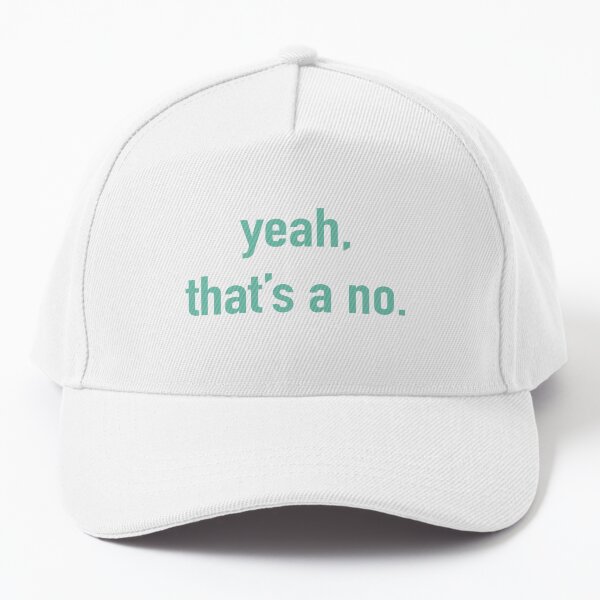 Item preview, "Yeah, that's a no." designed and sold by purpl3canvas.