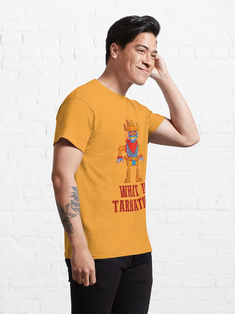 what in tarnation t shirt