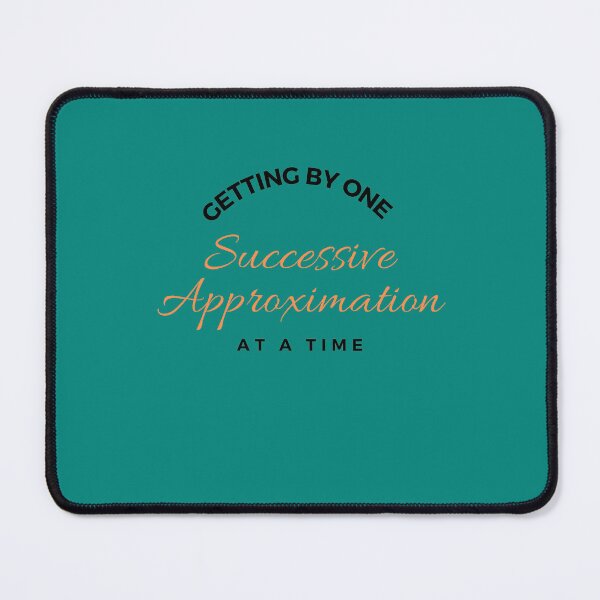 Item preview, Getting by one Successive Approximation at a Time designed and sold by Glorious-Goods.