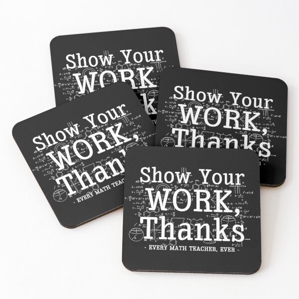 Item preview, Show Your Work Thanks Every Math Teacher Ever designed and sold by HarveyHF.