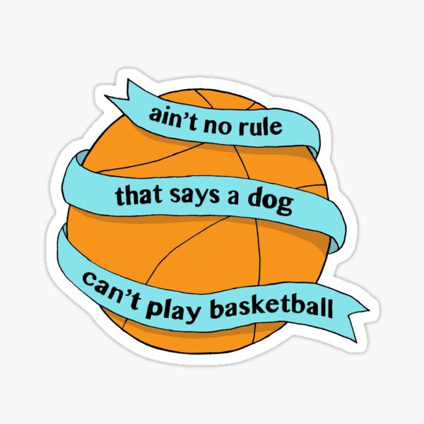 Ain't No Rule Sticker
