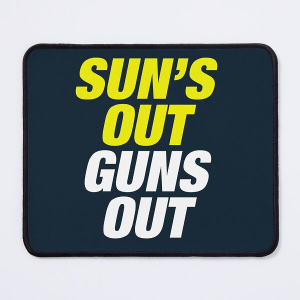 Item preview, SUNS OUT GUNS OUT designed and sold by Prints4uGB.