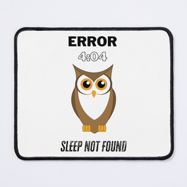 Item preview, error 404 sleep not found designed and sold by Zakaria-4.