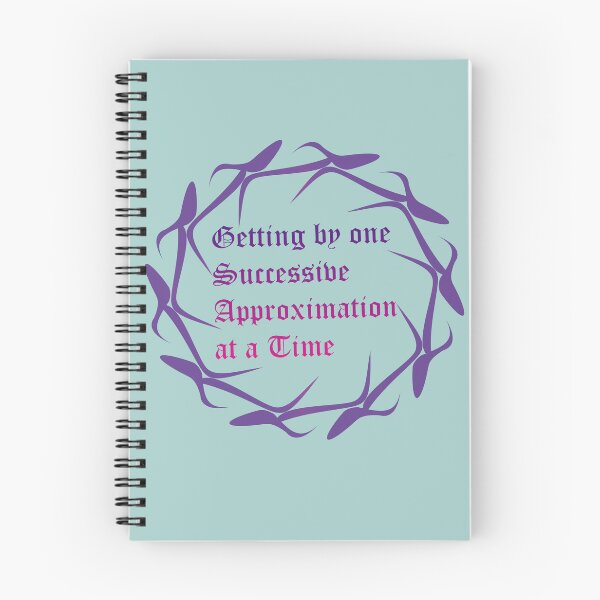 Item preview, Getting by one Successive Approximation at a Time designed and sold by Glorious-Goods.