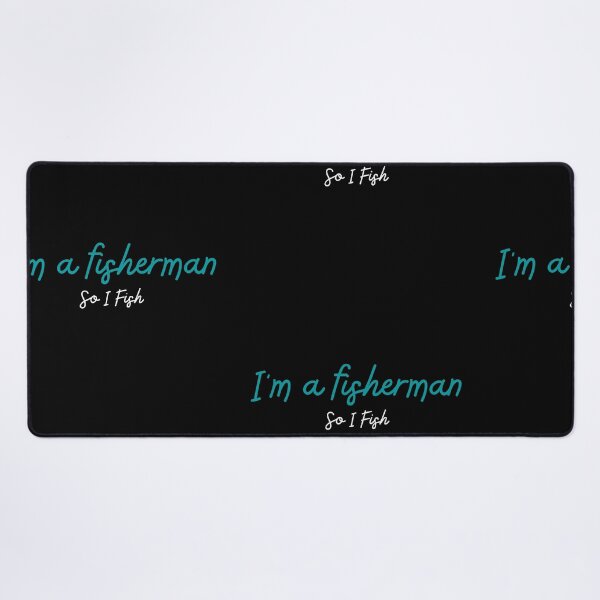 Item preview, I am a fisherman so i fish fly bass fishing outdoors blue wording designed and sold by Yakisha Gates.