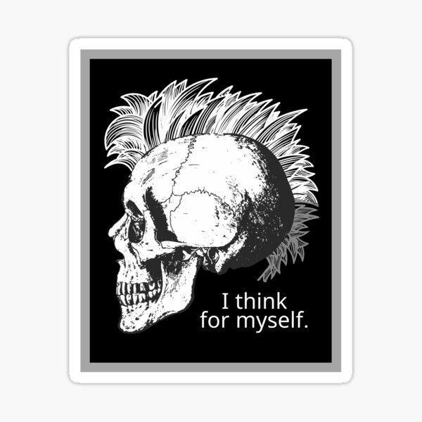 I Think For Myself Sticker