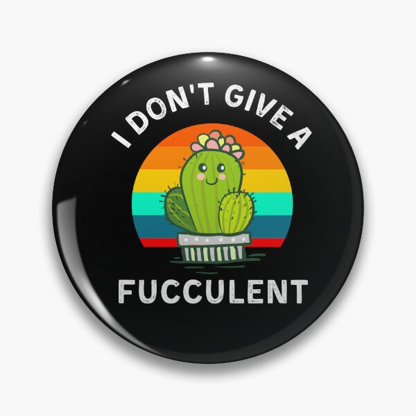 Item preview, Funny Gardening I Don't Give A Fucculent Succulent Lover Gift designed and sold by Str8like dattshirts.