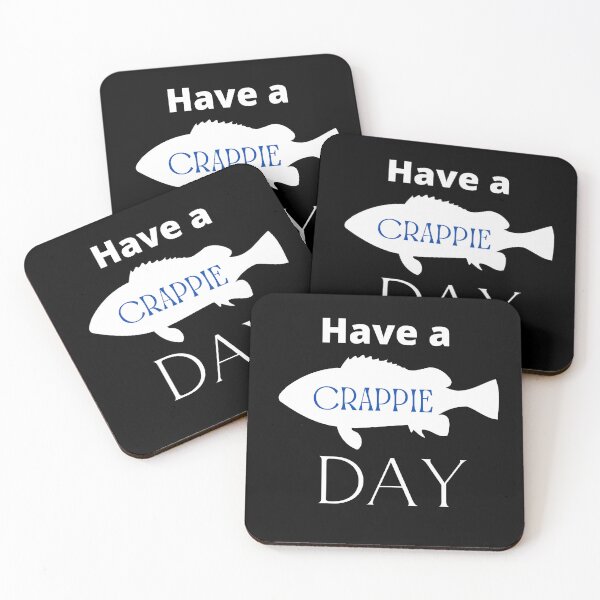 Item preview, Have a crappie day fish fly fishing bass walleye men day designed and sold by Yakisha Gates.