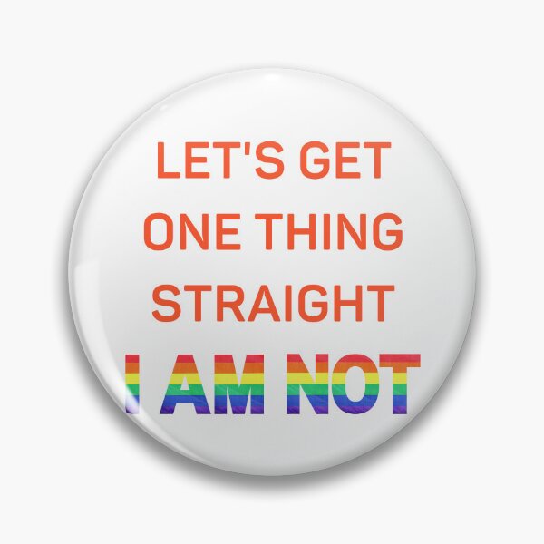 Item preview, Let's Get One Thing Straight I Am Not Red Letters Gay Joke For Pride Month designed and sold by LuckyKermit.