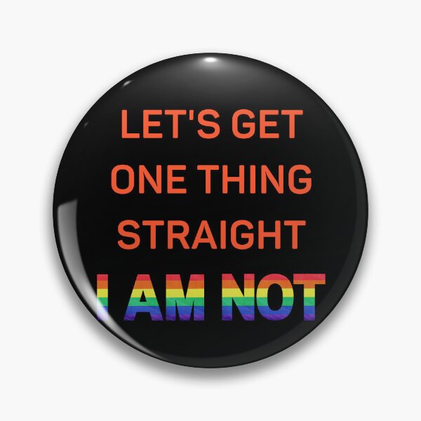Item preview, Let's Get One Thing Straight I Am Not Red Letters Gay Joke For Pride Month In Black designed and sold by LuckyKermit.