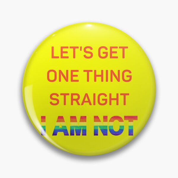 Item preview, Let's Get One Thing Straight I Am Not Red Letters Gay Joke For Pride Month In Yellow designed and sold by LuckyKermit.