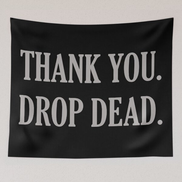 Item preview, Thank You. Drop Dead. designed and sold by andrewalcock.