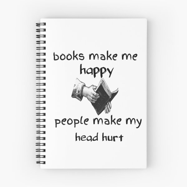 Item preview, Books make me happy people make my Head hurt t-shirt designed and sold by Itaxi.