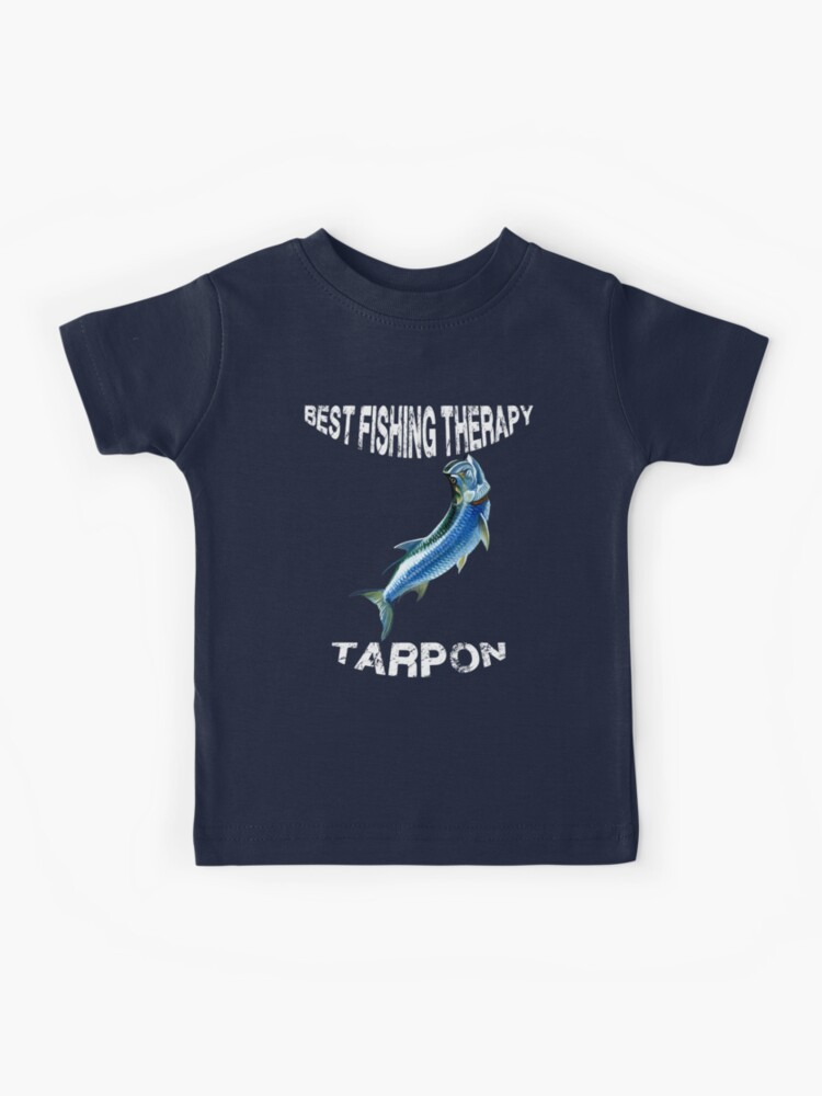 Best Fishing Therapy Tarpon  Kids T-Shirt for Sale by