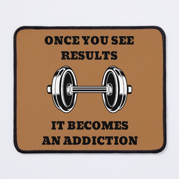 Item preview, Once You See Results It Becomes An Addiction Dumbbell designed and sold by Pawn Shop JB.