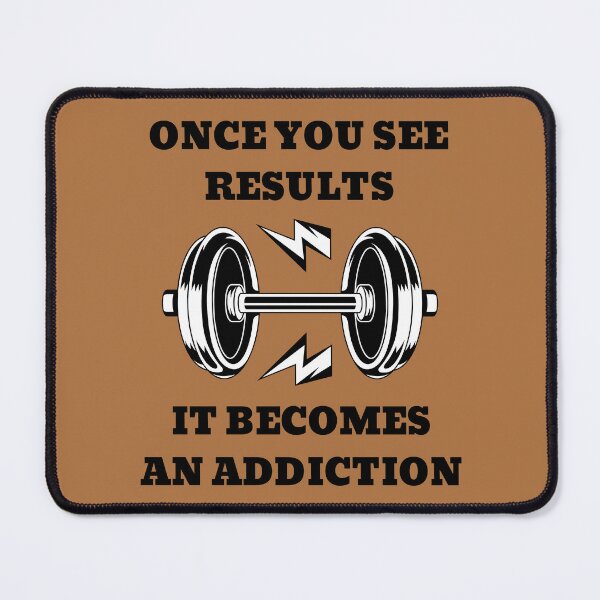 Item preview, Once You See Results It Becomes An Addiction Dumbbell designed and sold by Pawn Shop JB.