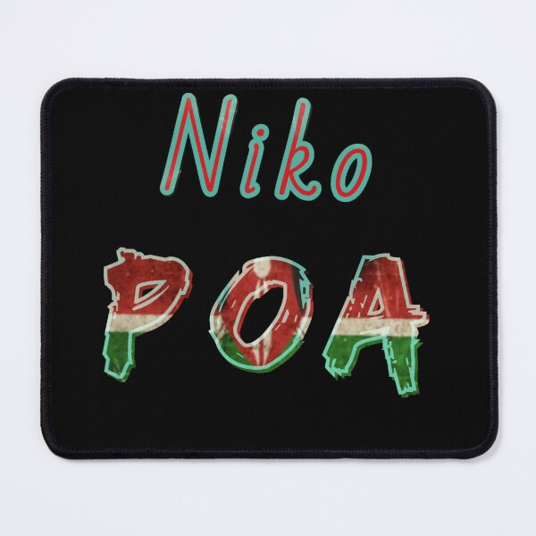 Item preview, How to say im fine in Swahili .NIKO POA KENYAN DESIGN WITH KENYAN FLAG COLORS designed and sold by JIMMYKIVUTI.
